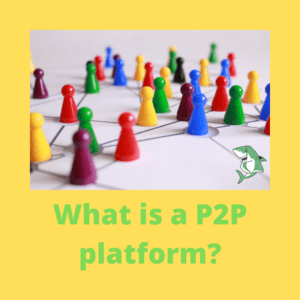 What is a P2P platform?