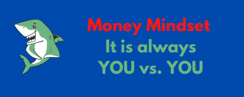 Money Mindset: It is your versus you