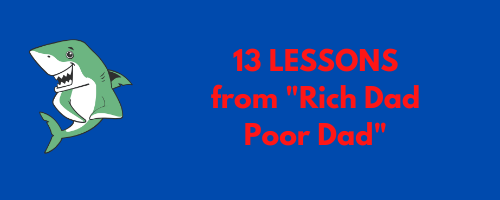 13 Lessons from Rich Dad Poor Dad