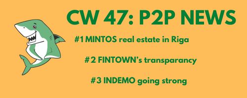 P2P News CW 47 Mintos real estate